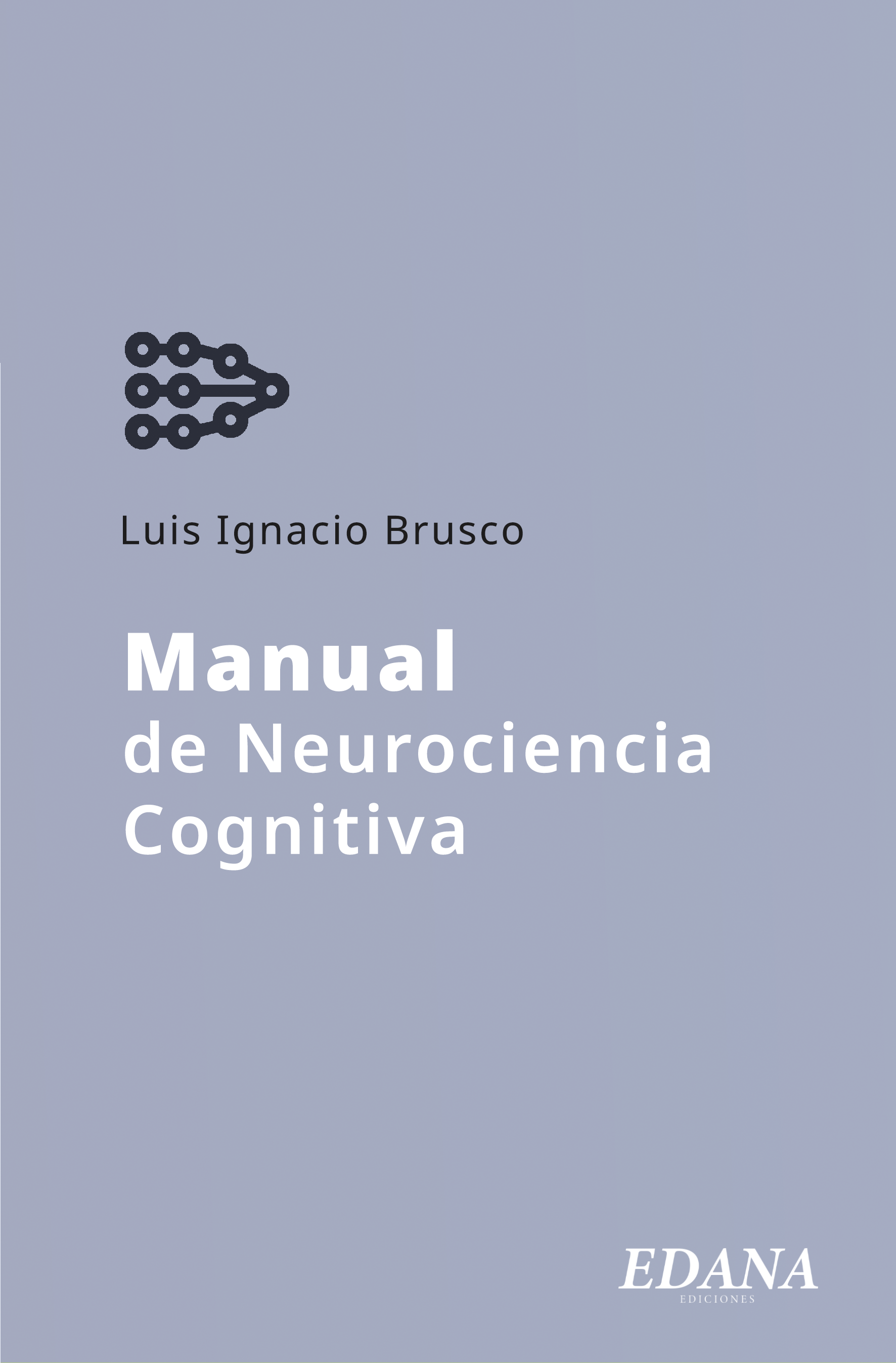 Tapa del libro «Manual de Neurociencia Cognitiva»